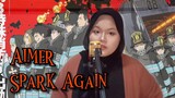 【ALDA】Spark Again - Aimer | Enen no Shōbōtai (Fire Force) S2 OP (Cover)