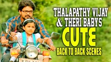 #theri movie scene | Thalapathy Vijay & Theri Baby's Cute Back to Back Scenes