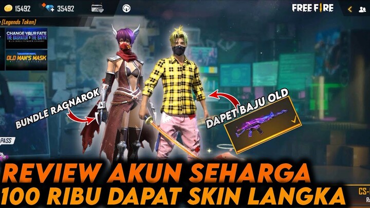 REVIEW AKUN SEHARGA 100 RIBU DAPAT SKIN LANGKA DAN OLD | FREE FIRE