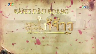 Nàng Dâu Hoàng Gia - Tập 11