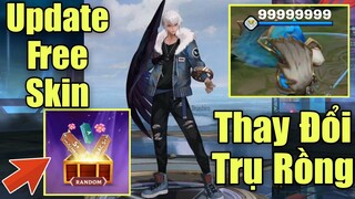 Update Free skin toàn server ( mới ) Thay đổi trụ đường rồng siêu trâu, 12 tướng tăng giảm sức mạnh