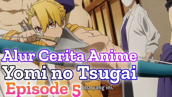 Alur Cerita Anime Yomi no Tsugai Episode 5 - Serangan Misterius di Markas Klan Kagemori