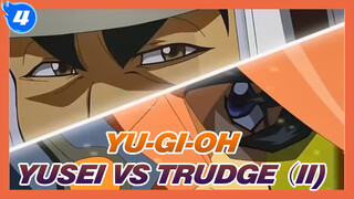 Yu-Gi-Oh|How old are you...？Yusei  VS Trudge （II)_T4