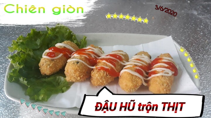 Đậu hũ trộn thịt chiên giòn #33