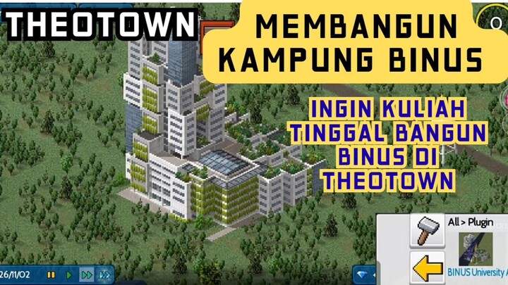 Theotown - membangun kampus Binus biar bisa kuliah di kota Theotown