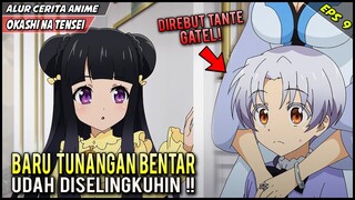 KEGEP BERDUAAN SAMA CEWE LAEN PERTUNANGAN PAST ADA DIUJUNG TANDUK‼️ Okashi Na Tensei Eps 9