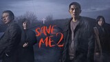 [SUB INDO] Save Me 2 Ep. 12