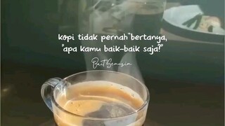 lebih baik nikmati kopi,mu dari bapa menikmati janji,x