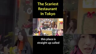 The Scariest Restaurant In Tokyo