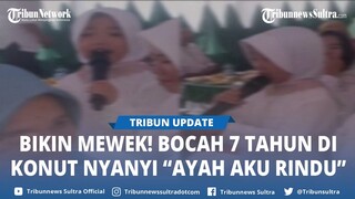 Video Viral Anak 7 Tahun di Konawe Utara Menyanyi Ayah Aku Rindu Peringatan 40 Hari Kematian Ayahnya