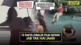 SRK & KAIF SERING ROKOK BARENG, ANUSHKA TERJEBAK DI DANAU ES | 15 Fakta Dibalik Film JTHJ