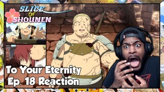 To Your Eternity Episode 18 Reaction | THESE ARE INNOCENT KIDS FOR GOD'S SAKE!!!