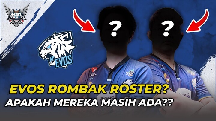 LAKUKAN TRIAL KE SEMUA PEMAIN!! EVOS Legends Akan ROMBAK ROSTER di MPL Season 10??