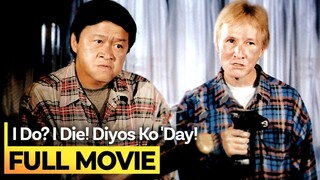 I do i die d'yos ko day full movie