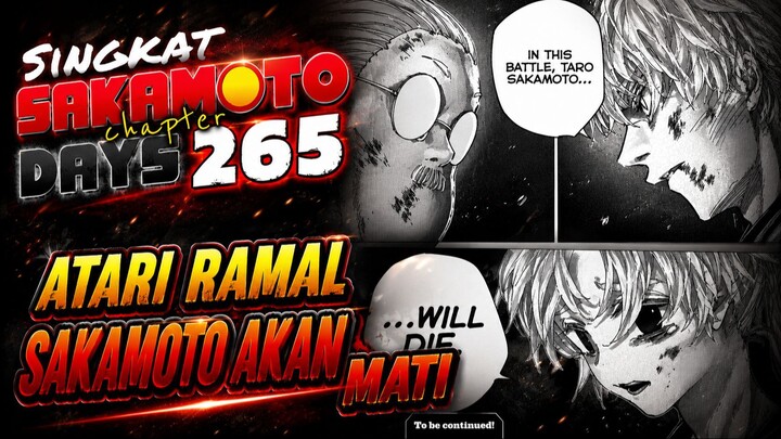 RAMALAN TAROT ATARI: SAKAMOTO TIDAK AKAN SELAMAT ⁉️ REVIEW SAKAMOTO DAYS 265 TERBARU INDONESIA