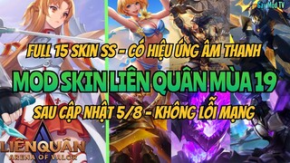 Hướng Dẫn Mod Full 15 Skin SS Liên Quân Mùa 19 Mới Nhất Có Hiệu Ứng Âm Thanh