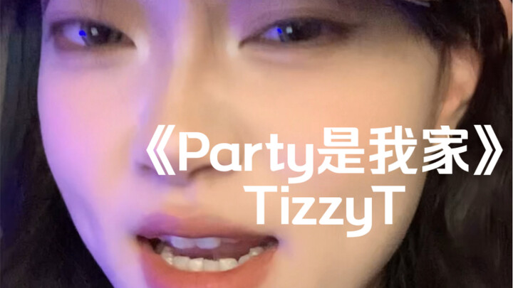 “My Homie’s So Fly Tonight—Say Hi to Her!” | Cover of TizzyT’s “Party Is My Home”