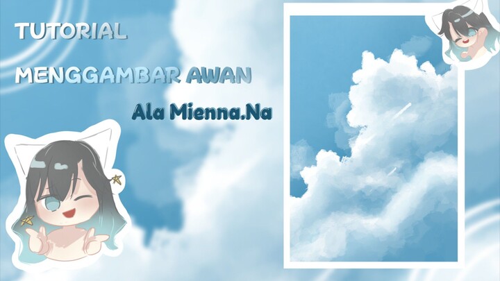 TUTORIAL MENGGAMBAR AWAN DI IBIS PAINT X