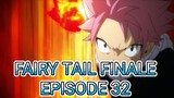 Fairy Tail Finale Episode 32
