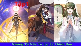 [Review Truyện Tranh] Nương Tử Nhà Ta Lại Là Thiên Đạo_Tập 1