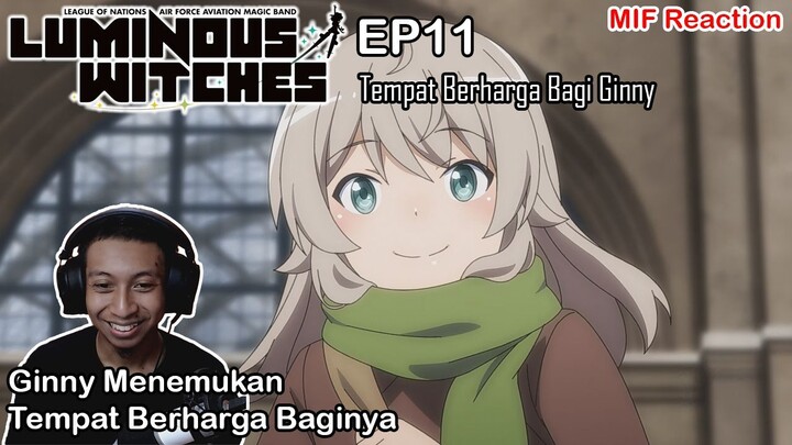 [ID Blind Reaction] Luminous Witches EP11 - Tempat Berharga Bagi Ginny