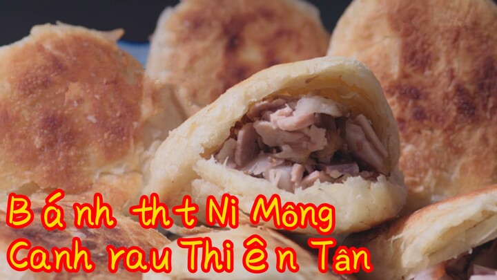 Bánh thịt Nội Mông+Canh rau Thiên Tân