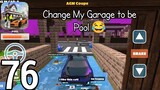 School Party Craft - Change My GARAGE to be Pool - Gameplay Walkthrough Part 76 (iOs, Android)