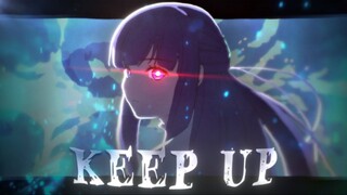 菲伦 - KEEP UP [Edit⧸AMV]