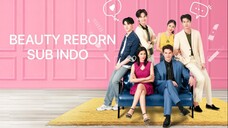 BEAUTY ᴿᴱᴮᴼᴿᴺ (THAI MOVIE) EP01 SUB INDO