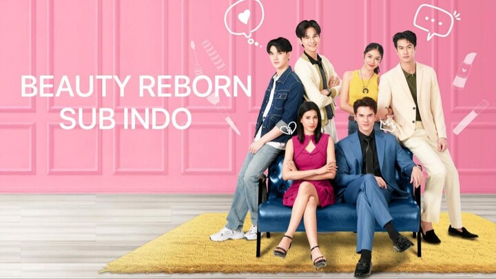 BEAUTY ᴿᴱᴮᴼᴿᴺ (THAI MOVIE) EP03 SUB INDO