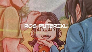 ros putriku