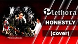 Honestly (cover) | PLETHORA