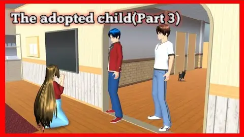 THE ADOPTED CHILD(Part 3)-SAKURA School simulator/Angelo Official