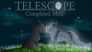 🌌|TELESCOPE|🌌 Crowfeather and Feathertail MAP COMPLETE
