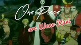 One Peace - arc Wano Kuni