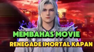 kapan movie renegade imortal rilis?