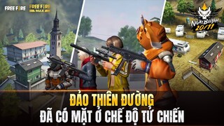 Đảo Thiên Đường, bản đồ đỉnh nhất cho chế độ tử chiến? | Garena Free Fire Chiến Thật Chất