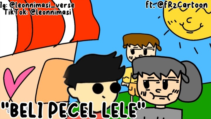 BELI PECEL LELE ft. @frzcartoon | Leonnimasi | Eps14-S1
