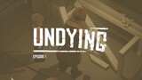 An Apocalypse Story With A TWIST - UNDYING