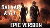 Sound of Salaar feat. Rocky Bhai Entry | Salaar x KGF | EPIC VERSION