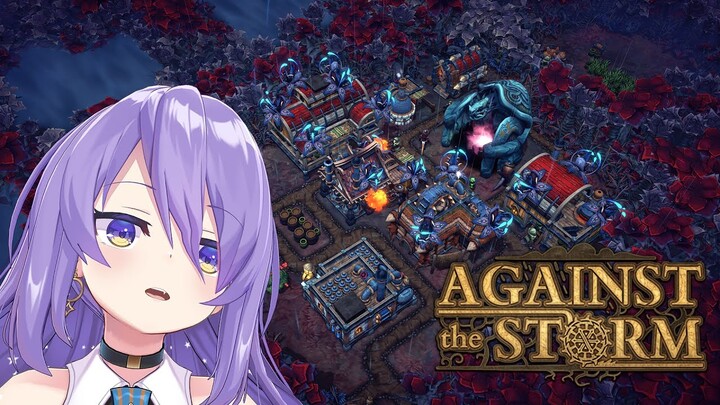 【Against the storm】What kind of game is this?【holoID】