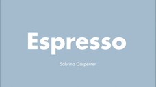 Sabrina Carpenter - Espresso (Lyrics)