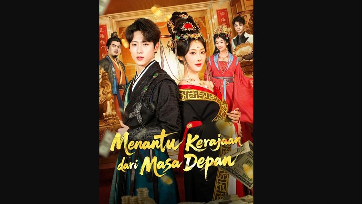 Menantu Kerajaan Dari Masa Depan Part 4 [END]