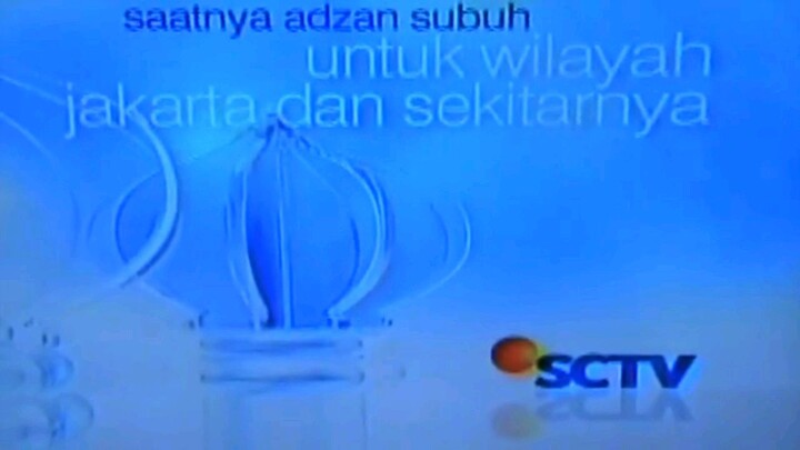 adzan subuh sctv 2010