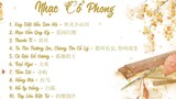List Nhạc Cổ Phong Trung Quốc P2 Nhạc Trung Quốc 20