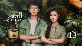 🇨🇳| 🦋 DETECTIVE 2 (I:D) Ep 13 Eng Sub