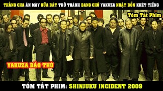 [Review Phim] Từ Thằng Cha Ăn Mày Rửa Bát Trở Thành Bang Chủ YAKUZA Nhật Bổn | Shinjuku Incident