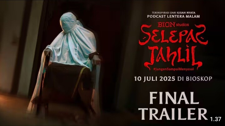 SELEPAS TAHLIL - FINAL TRAILER 2025