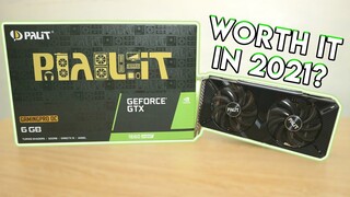 The GTX 1660 Super in 2021! Still Worth It?