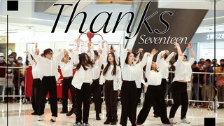 【SEVENTEEN】仅人齐两个小时排练出的超震撼超感人次曲翻跳！｜《Thanks》深圳R随路演全体直拍